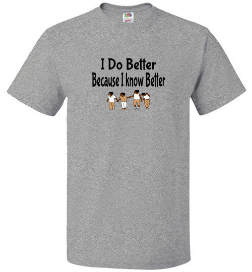 Know Better - The TeaShirt Co.