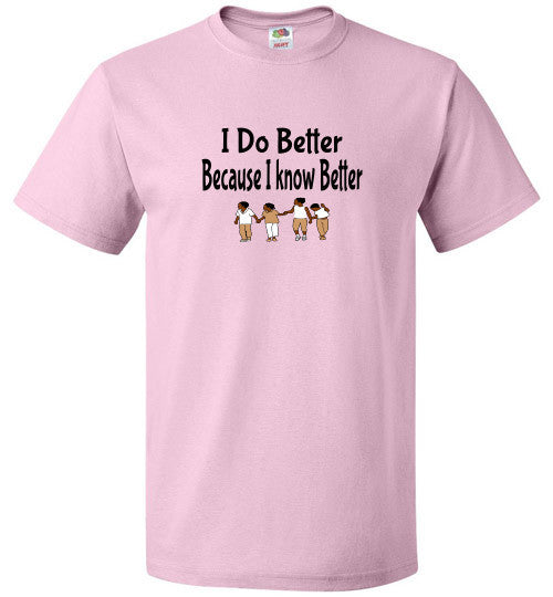 Know Better - The TeaShirt Co.