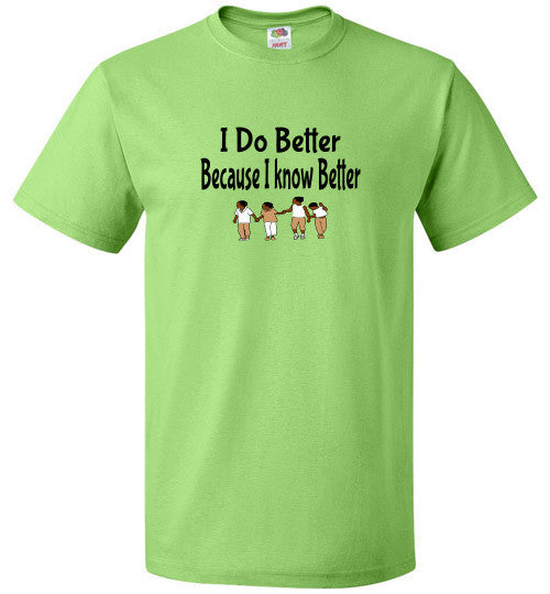 Know Better - The TeaShirt Co.