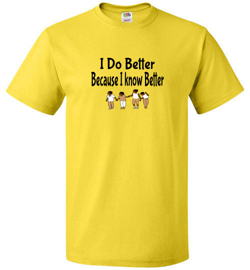 Know Better - The TeaShirt Co.