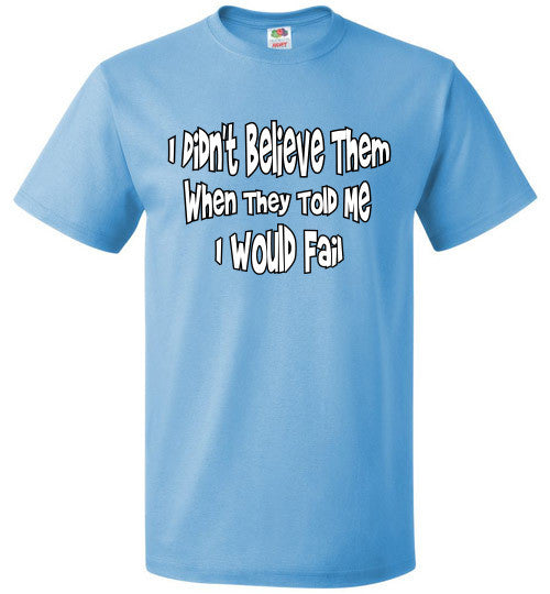 Believe - The TeaShirt Co.