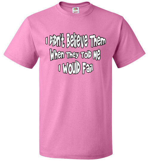 Believe - The TeaShirt Co.