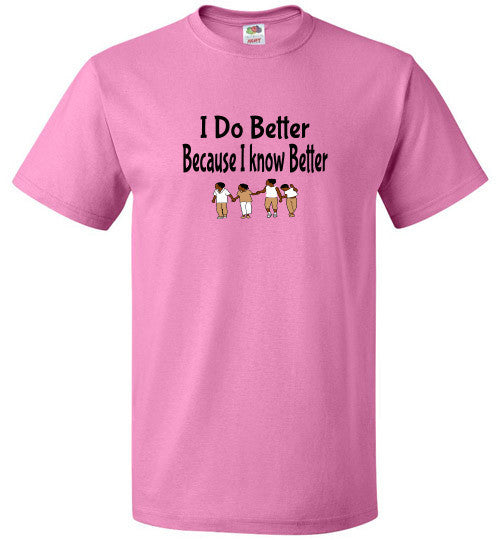 Know Better - The TeaShirt Co.