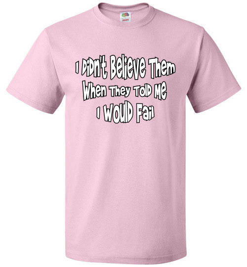 Believe - The TeaShirt Co.