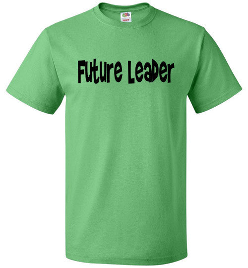 Future Leader - The TeaShirt Co.