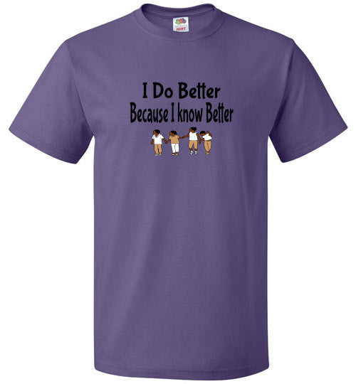 Know Better - The TeaShirt Co.