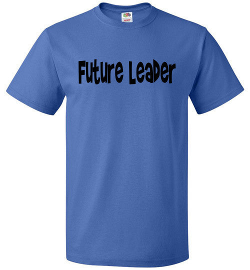 Future Leader - The TeaShirt Co.