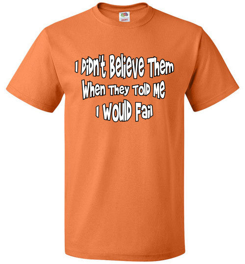 Believe - The TeaShirt Co.
