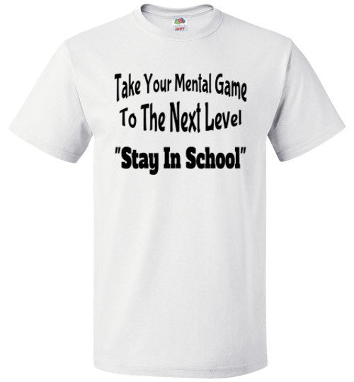 Stay In School - The TeaShirt Co.