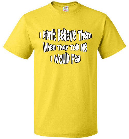 Believe - The TeaShirt Co.
