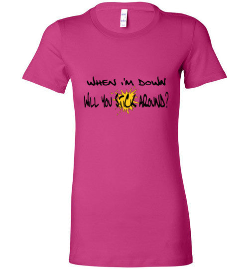 Stick Around - The TeaShirt Co.
