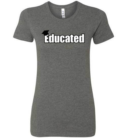 Educated - The TeaShirt Co.