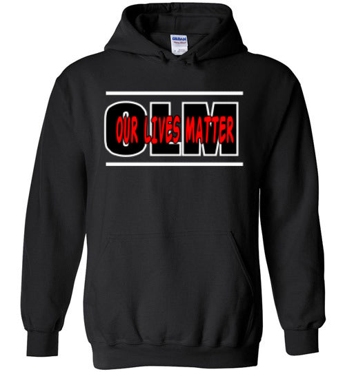 Our Lives Matter Hoodie