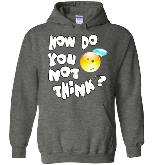 How Do You Not Think? WC-T2