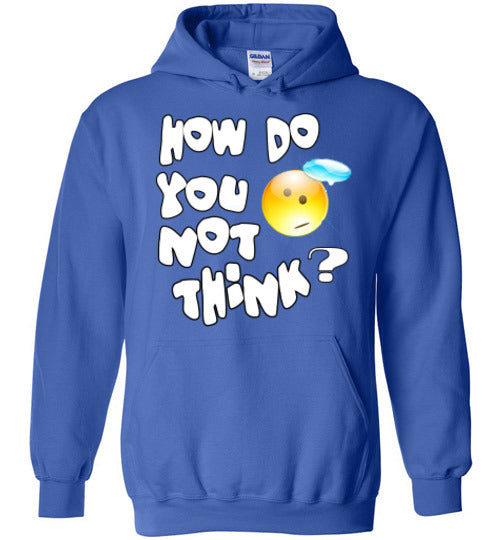 How Do You Not Think? WC-T2
