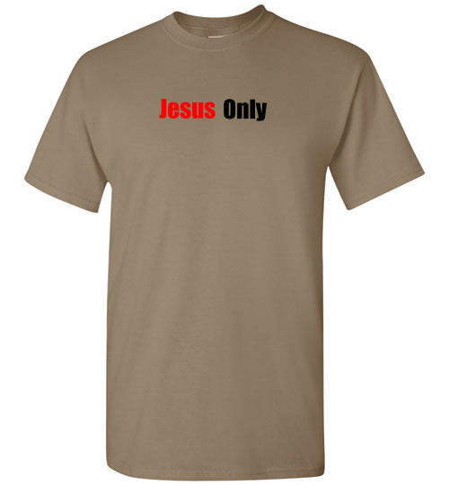 Jesus Only