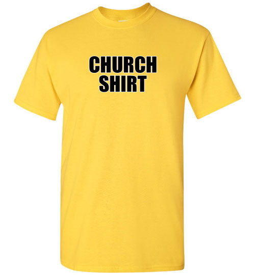 CHURCH SHIRT