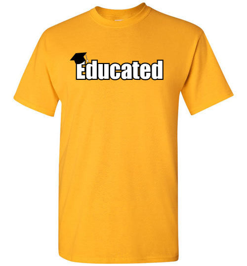 Educated - The TeaShirt Co.
