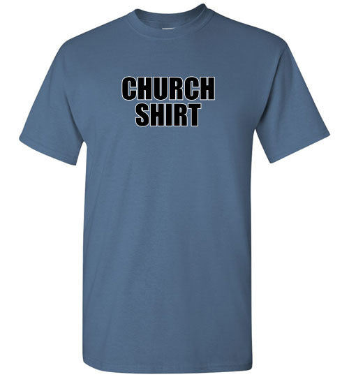 CHURCH SHIRT