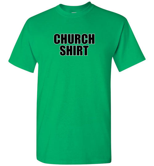 CHURCH SHIRT