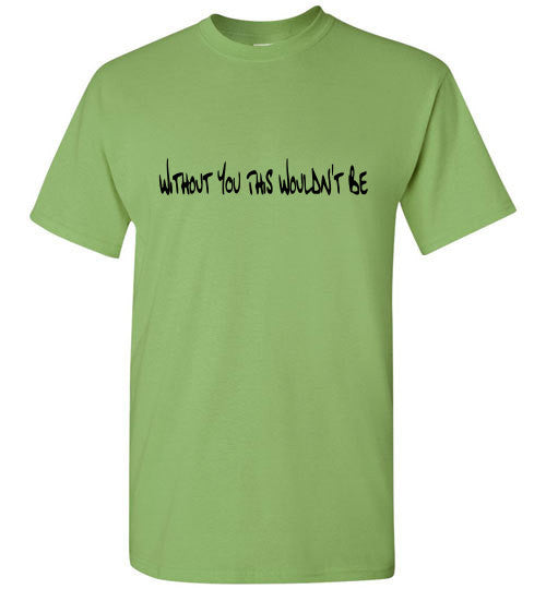 You - The TeaShirt Co.