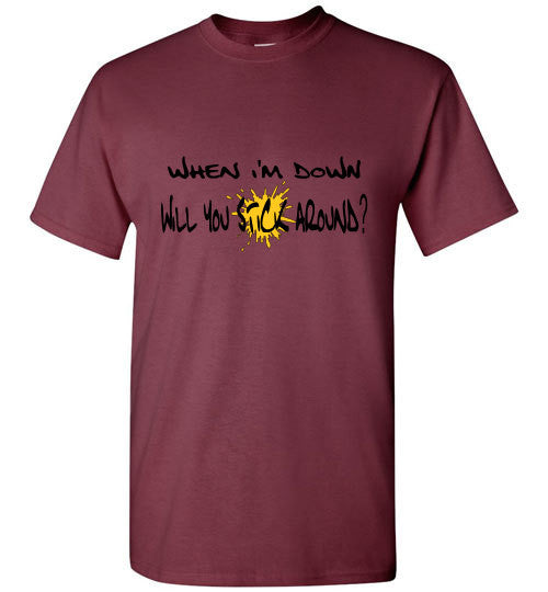 Stick Around - The TeaShirt Co.