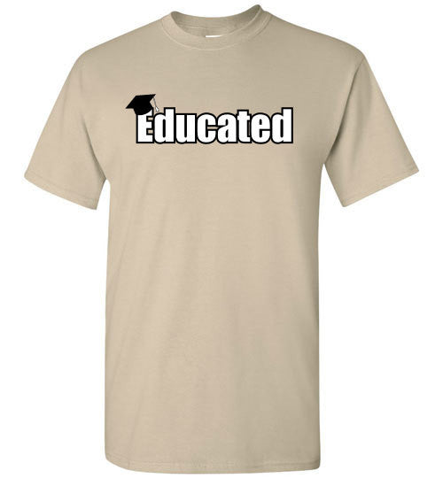 Educated - The TeaShirt Co.