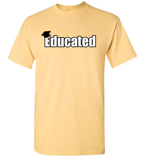 Educated - The TeaShirt Co.