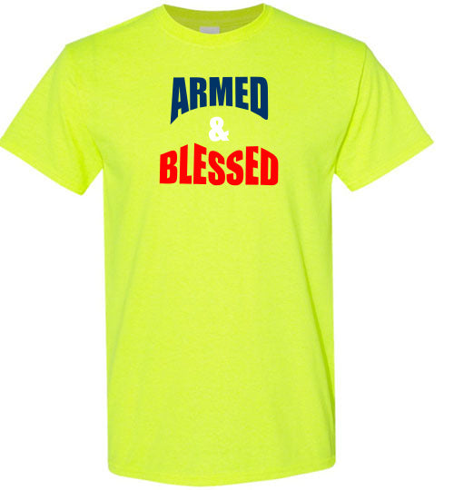 Armed & Blessed