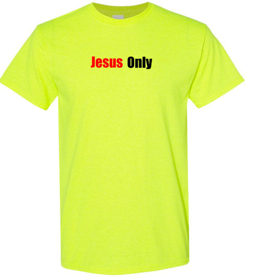 Jesus Only