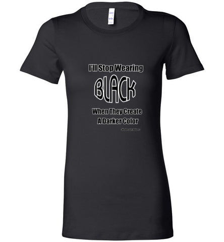 I'll Stop Wearing Black - The TeaShirt Co. - 1