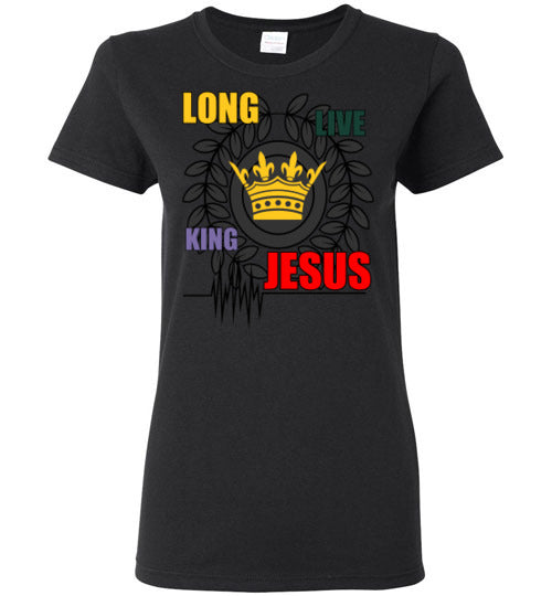 Long Live King Jesus!