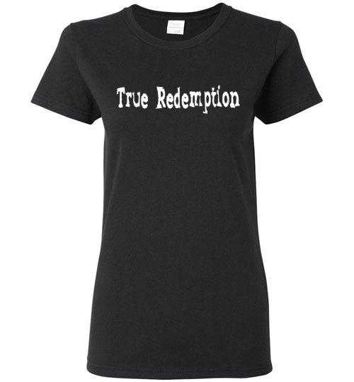 True Redemption Ladies