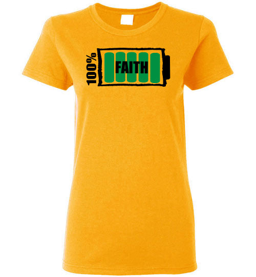 100% Faith Ladies T