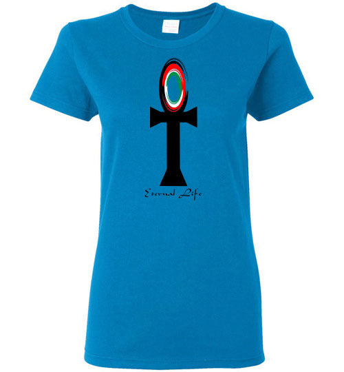 Eternal Life Ladies T