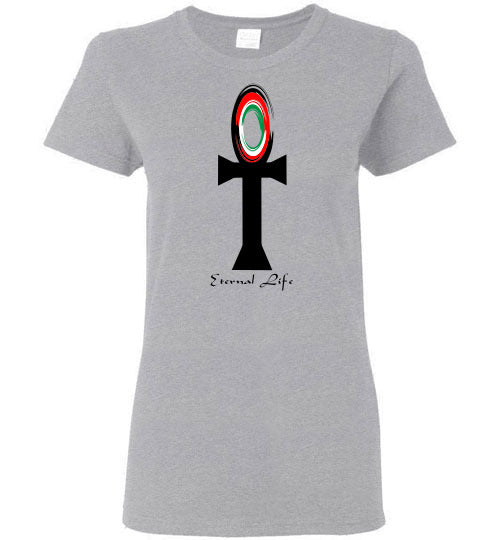 Eternal Life Ladies T