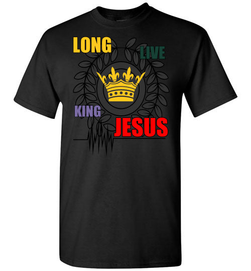 Long Live King Jesus!