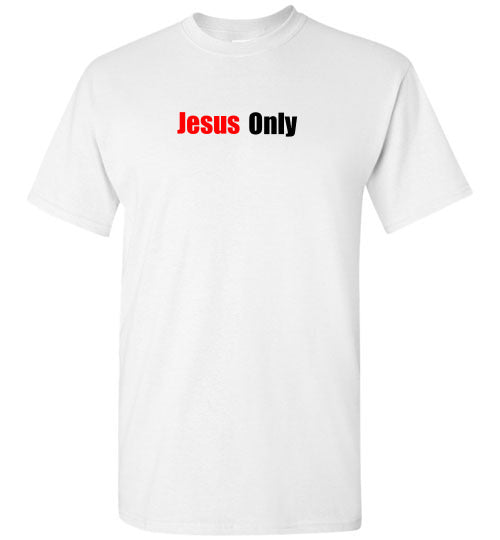 Jesus Only