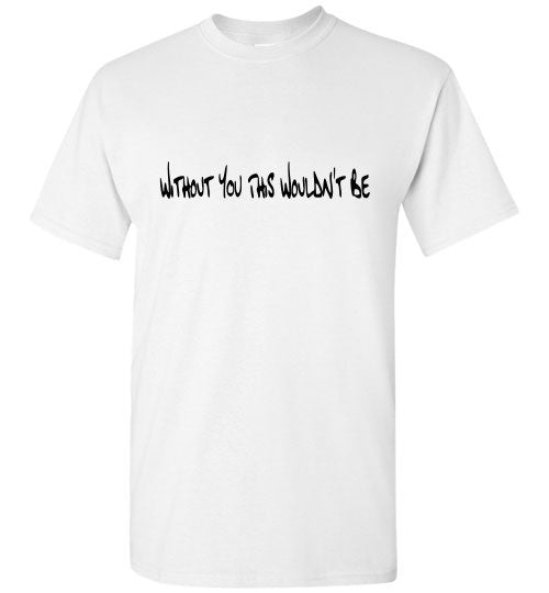 You - The TeaShirt Co.