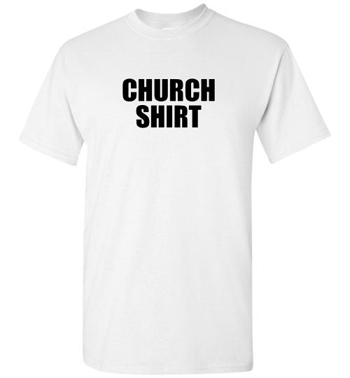 CHURCH SHIRT